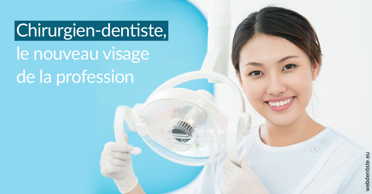 https://dr-edouard-gilles.chirurgiens-dentistes.fr/Le nouveau visage de la profession 2